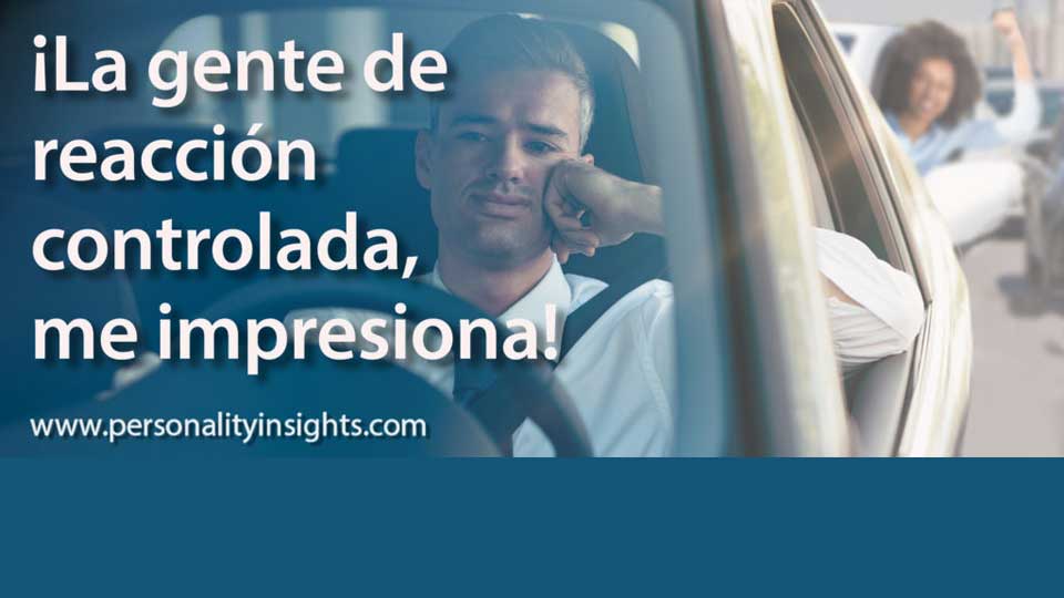 Consejo de la Semana: ¡La gente de reacción controlada me impresiona!